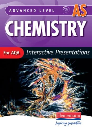 Advanced Level Chemistry for AQA: AS Interactive Presentations