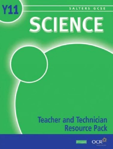 Salters GCSE Science Teacher and Technician Resource Pack Year 11