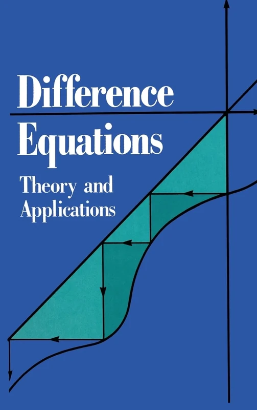 Difference Equations, Second Edition: Theory and Applications