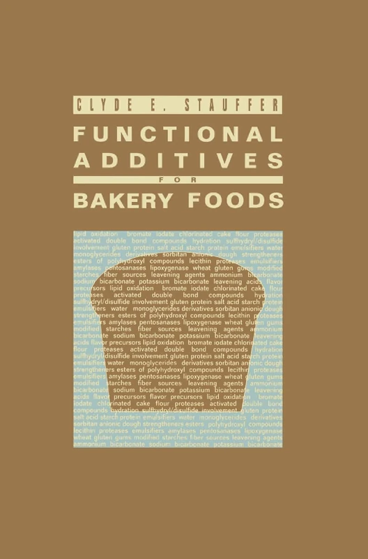 Functional Additives for Bakery Foods (AVI Books)