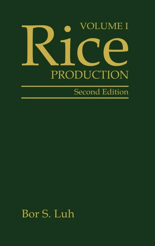 Rice, Volume 1: Production