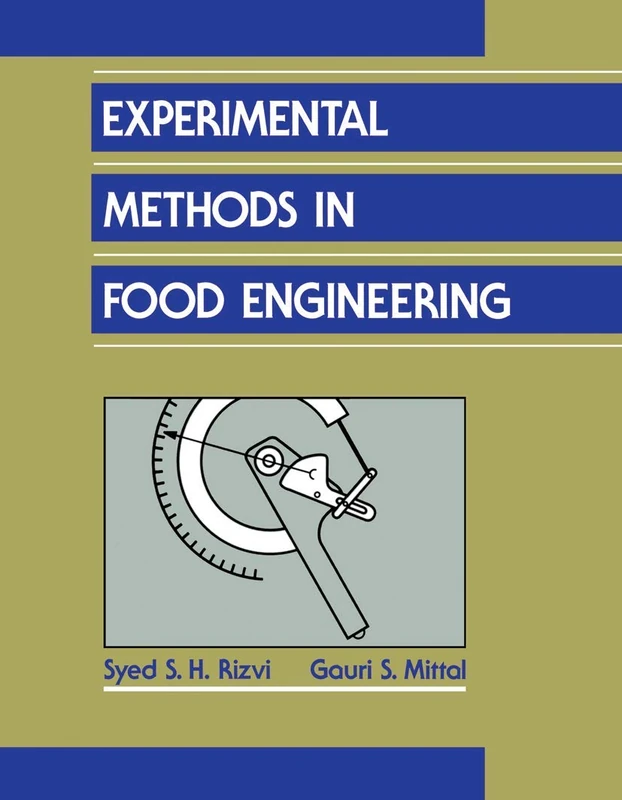 Experimental Methods in Food Engineering (VNR Computer Library)