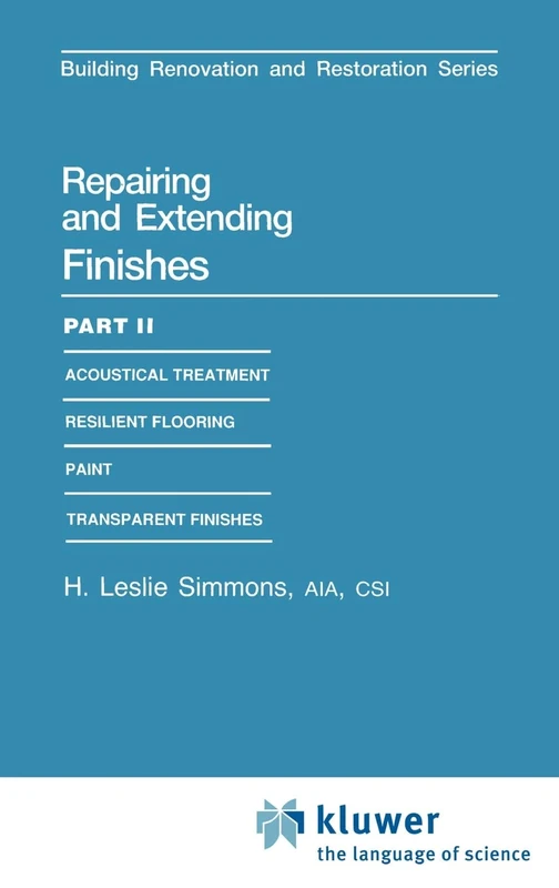 Repairing and Extending Finishes: Part II: Resilient flooring: Resilient Flooring Pt. 2 (Building Renovation and Restoration Series) - Image 1