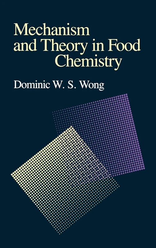 Mechanism and Theory in Food Chemistry