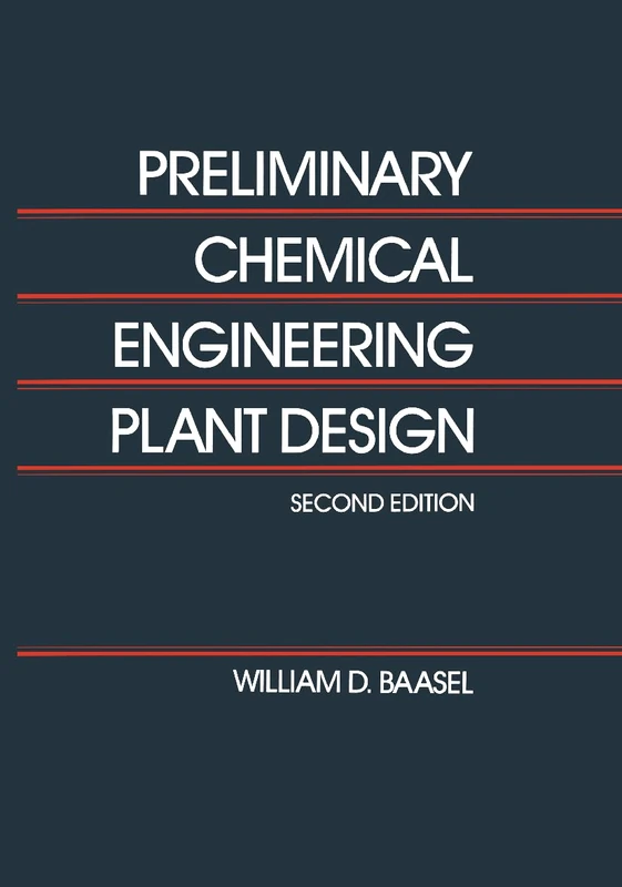 Preliminary Chemical Engineering Plant Design