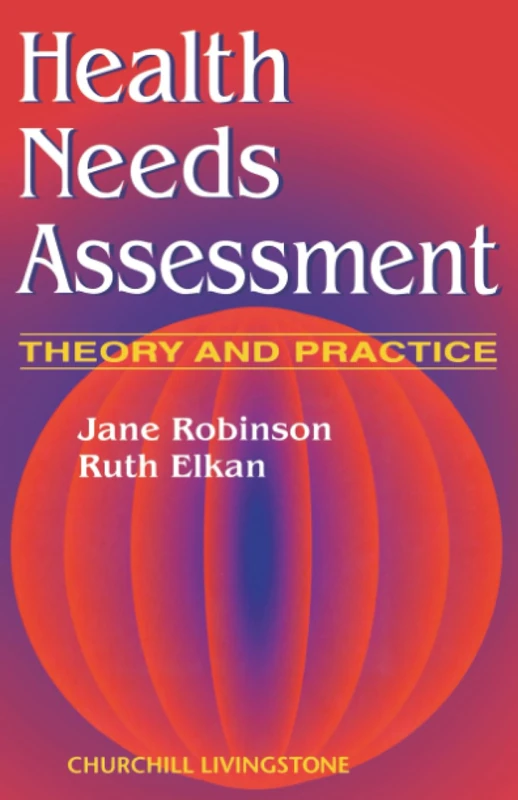 Health Needs Assessment: Theory and Practice
