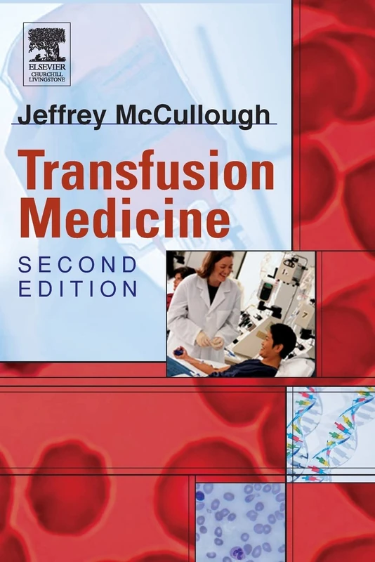Transfusion Medicine, 2e