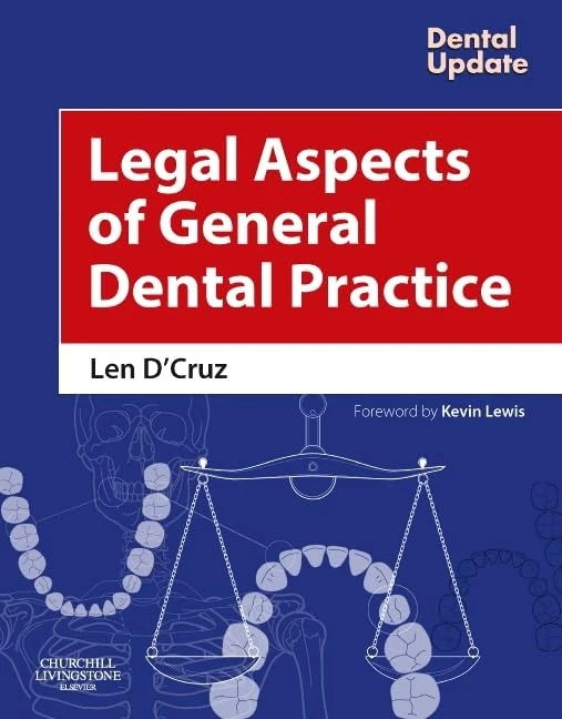 Legal Aspects of General Dental Practice (Dental Update)