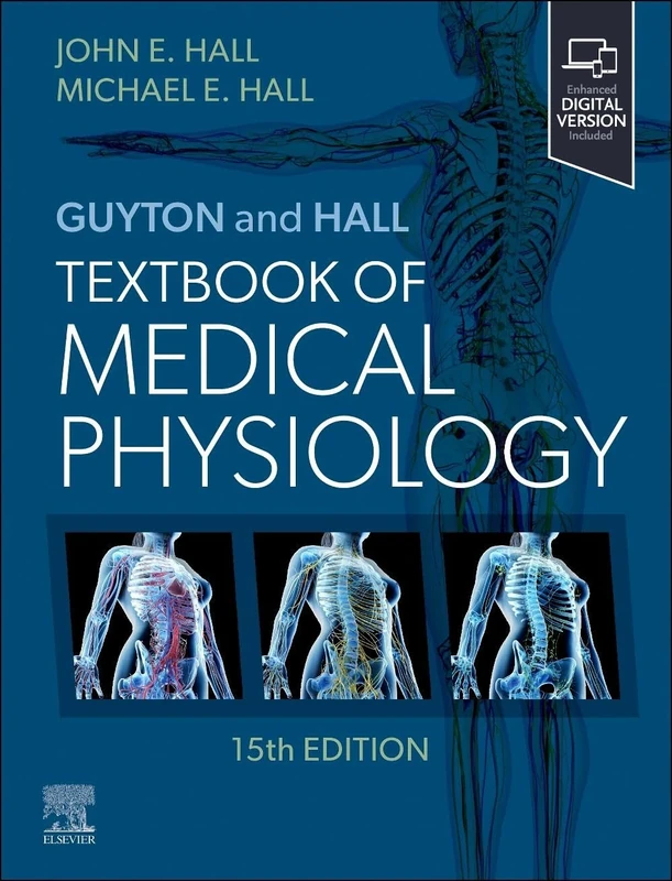 Guyton and Hall Textbook of Medical Physiology (Guyton Physiology)