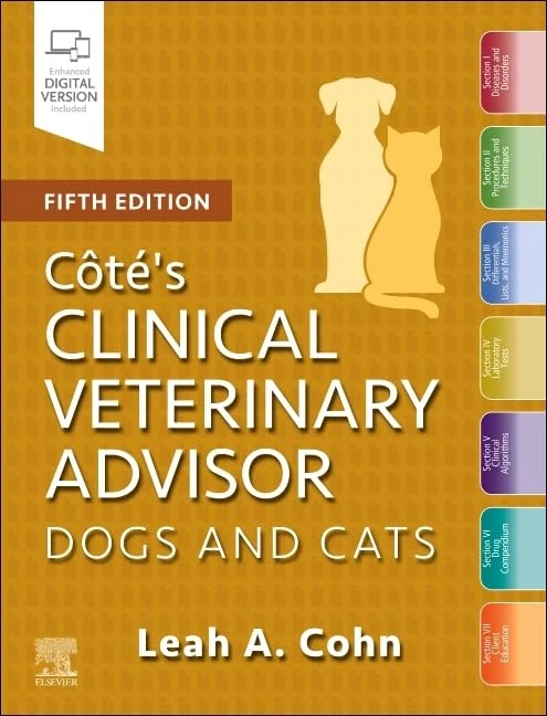 Cote's Clinical Veterinary Advisor: Dogs and Cats