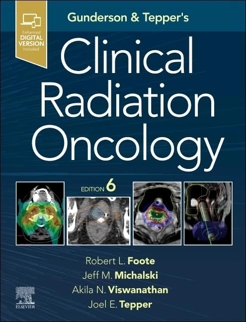 Gunderson and Tepper's Clinical Radiation Oncology