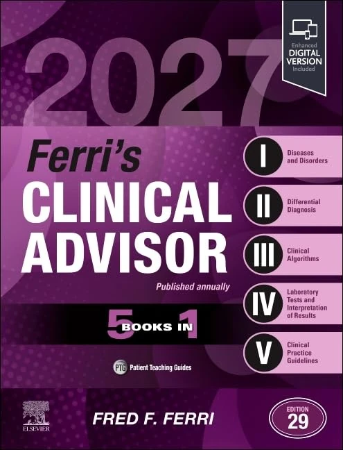 Ferri's Clinical Advisor 2027: 5 Books in 1