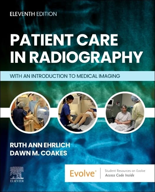 Patient Care in Radiography: With an Introduction to Medical Imaging