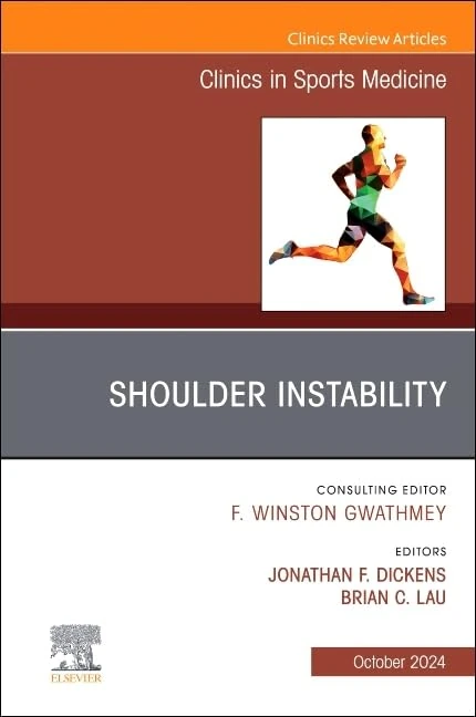 Shoulder Instability, An Issue of Clinics in Sports Medicine (Volume 43-4) (The Clinics: Orthopedics, Volume 43-4)