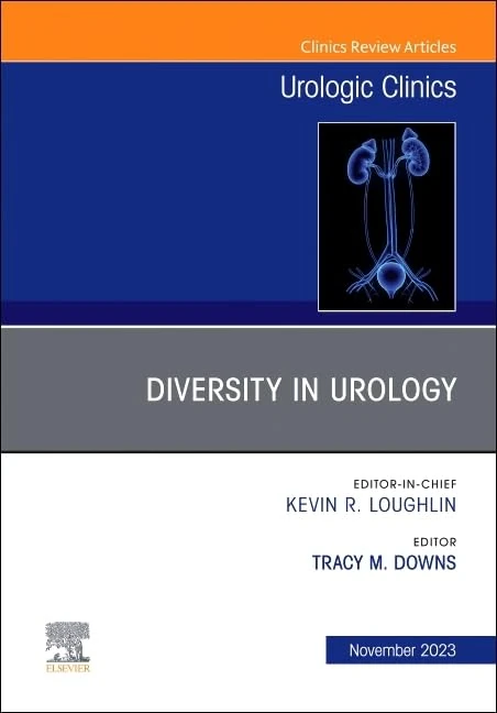 Diversity in Urology, An Issue of Urologic Clinics (Volume 50-4) (The Clinics: Surgery, Volume 50-4)