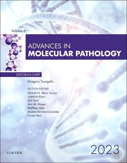 Advances in Molecular Pathology (Volume 6-1) (Advances, Volume 6-1)