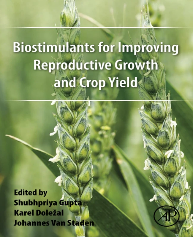 Biostimulants for Improving Reproductive Growth and Crop Yield
