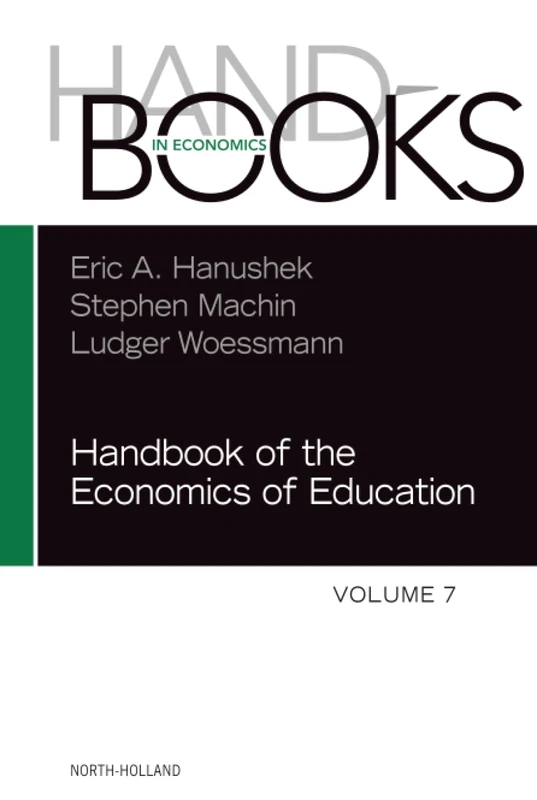 Handbook of the Economics of Education: Volume 7