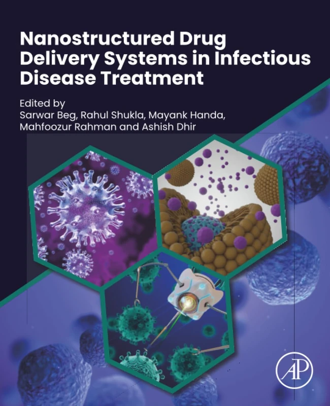 Nanostructured Drug Delivery Systems in Infectious Disease Treatment