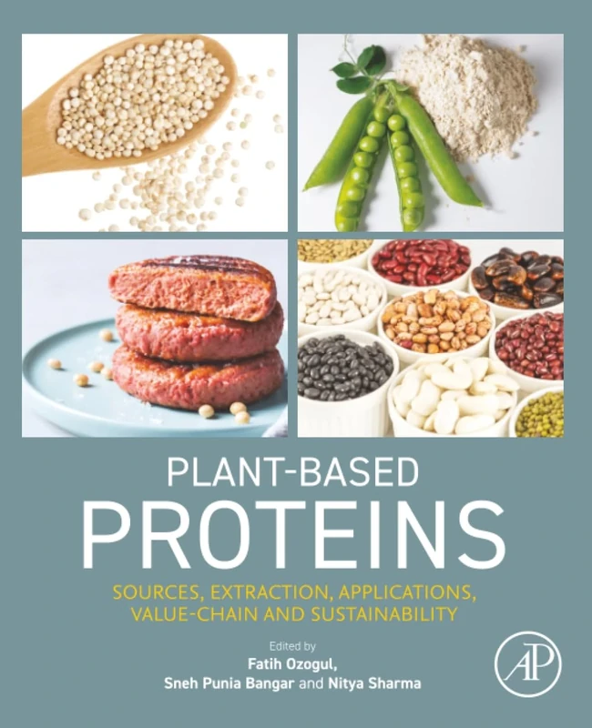 Plant-Based Proteins: Sources, Extraction, Applications, Value-chain and Sustainability