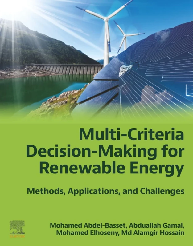 Multi-Criteria Decision-Making for Renewable Energy: Methods, Applications, and Challenges