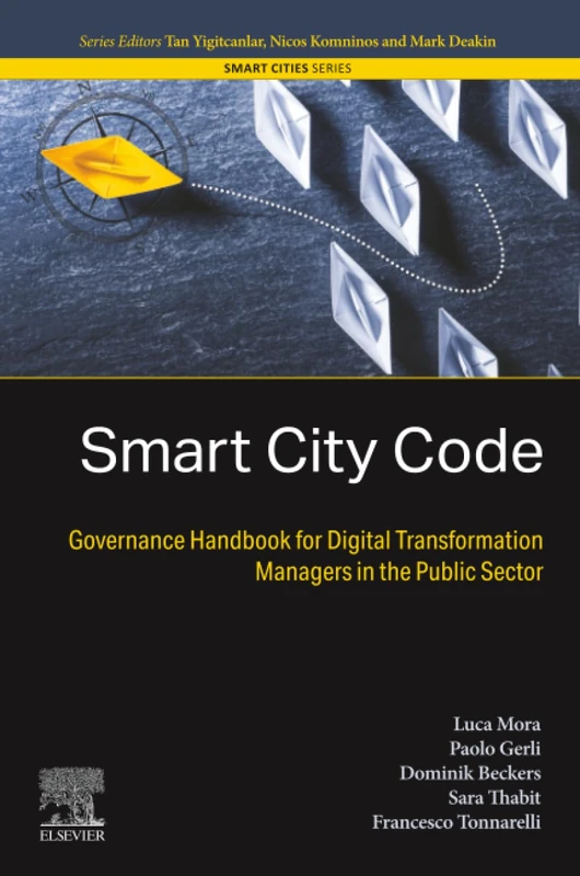 Smart City Code: Governance Handbook for Digital Transformation Managers in the Public Sector (Smart Cities)