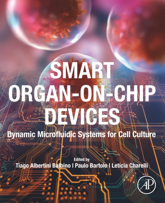 Academic Press - Smart Organ-on-Chip Devices Book