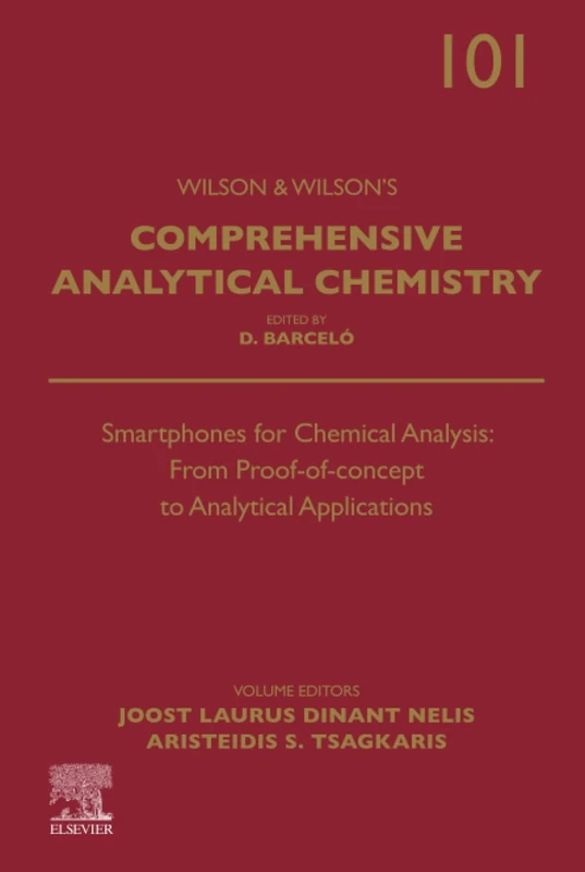Smartphones for Chemical Analysis: From Proof-of-concept to Analytical Applications: Volume 101 (Comprehensive Analytical Chemistry, Volume 101)