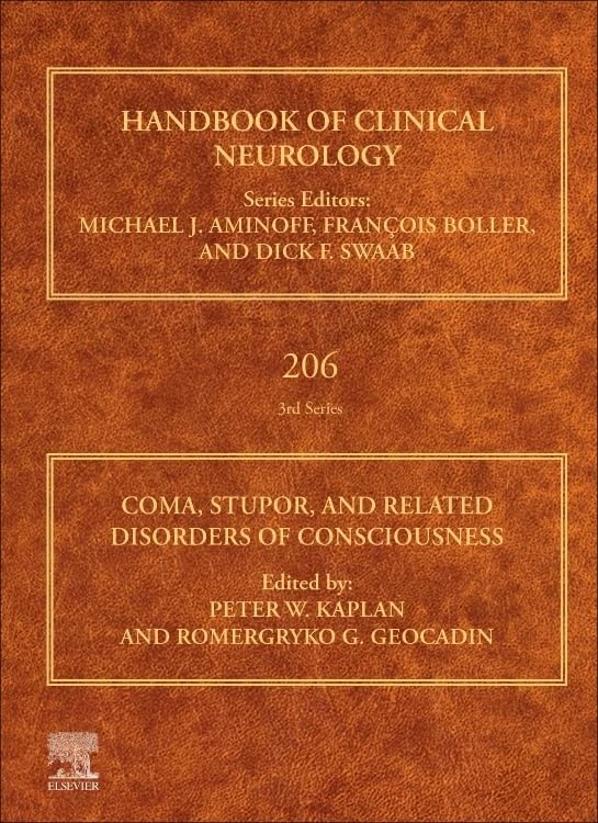 Coma, Stupor, and Related Disorders of Consciousness (Volume 207) (Handbook of Clinical Neurology, Volume 207)