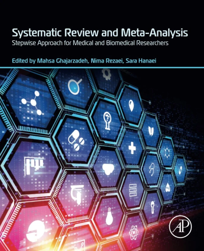 Systematic Review and Meta-Analysis: Stepwise Approach for Medical and Biomedical Researchers
