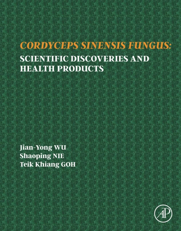Academic Press Cordyceps Fungus: Scientific Discoveries Book