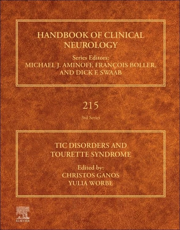 Tic Disorders and Tourette Syndrome (Volume 215) (Handbook of Clinical Neurology, Volume 215)