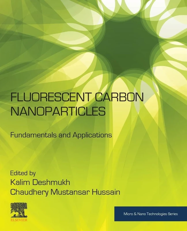 Fluorescent Carbon Nanoparticles: Fundamentals and Applications (Micro and Nano Technologies)