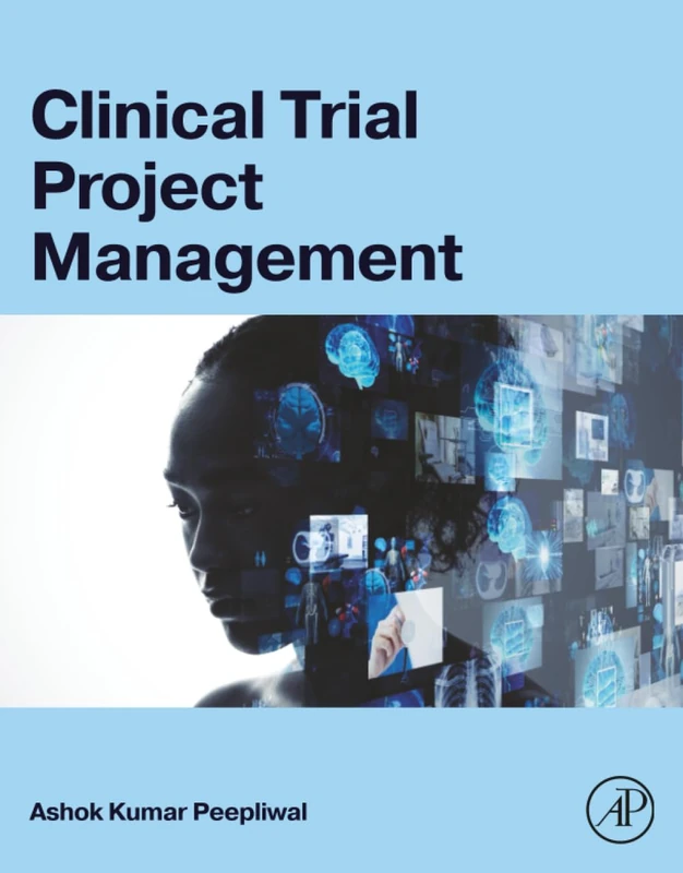 Academic Press - Clinical Trial Project Management Book