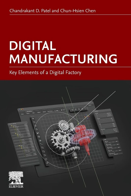 Digital Manufacturing: Key Elements of a Digital Factory