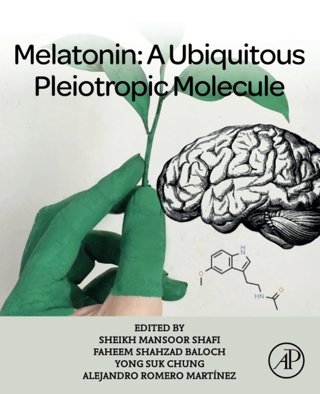 Melatonin: A Ubiquitous Pleiotropic Molecule