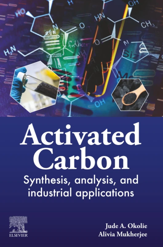 Activated Carbon: Synthesis, Analysis, and Industrial Applications