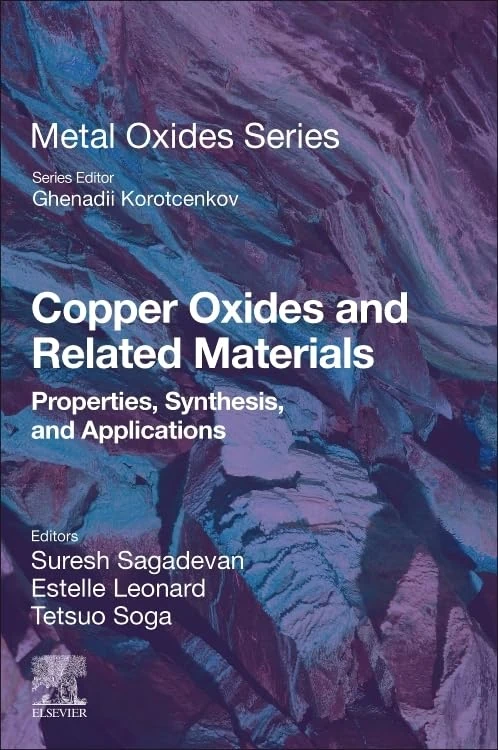 Copper Oxides and Related Materials: Properties, Synthesis, and Applications (Metal Oxides)