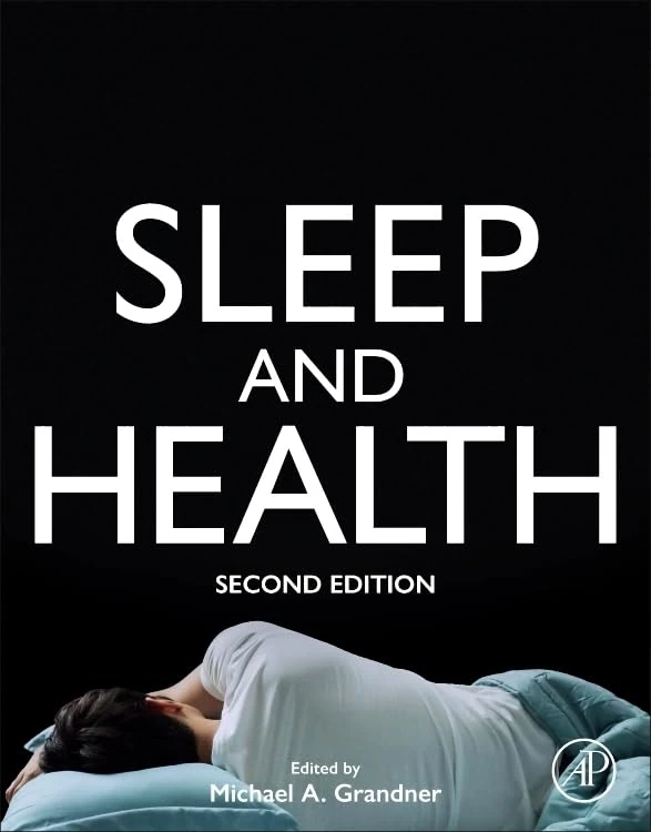 Academic Press - Sleep and Health - Biological Sciences Book