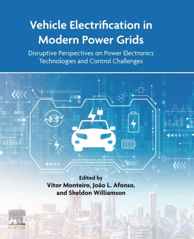 Vehicle Electrification in Modern Power Grids: Disruptive Perspectives on Power Electronics Technologies and Control Challenges