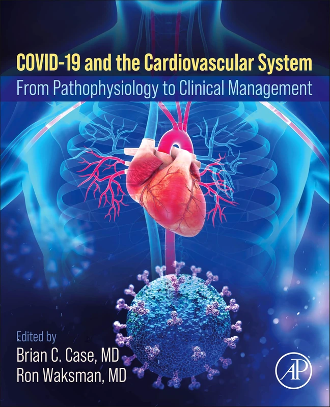 COVID-19 and the Cardiovascular System: From Pathophysiology to Clinical Management