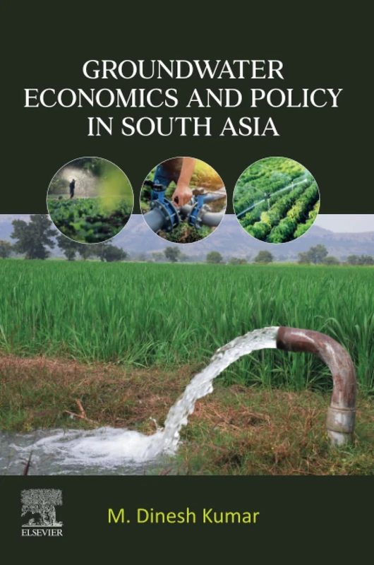 Groundwater Economics and Policy in South Asia