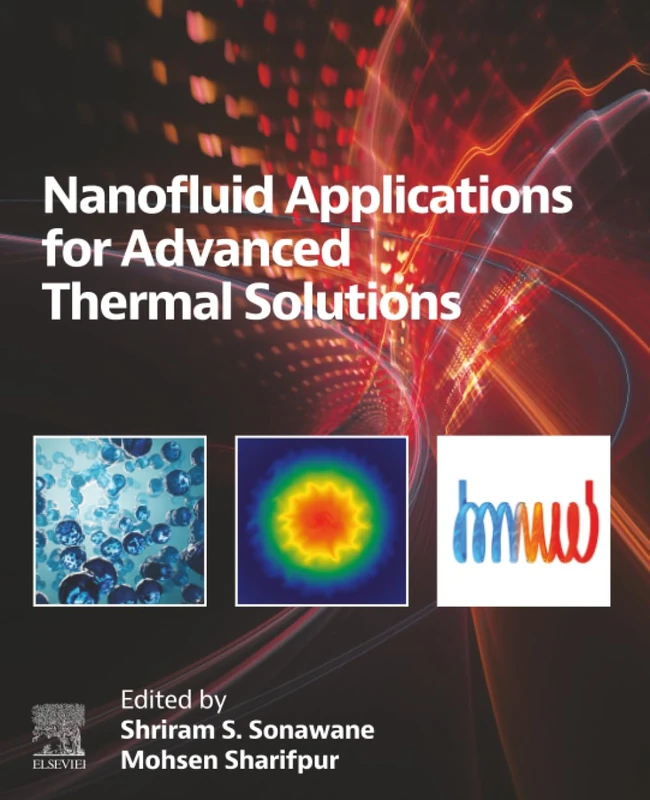 Elsevier Nanofluid Applications for Advanced Thermal Solutions