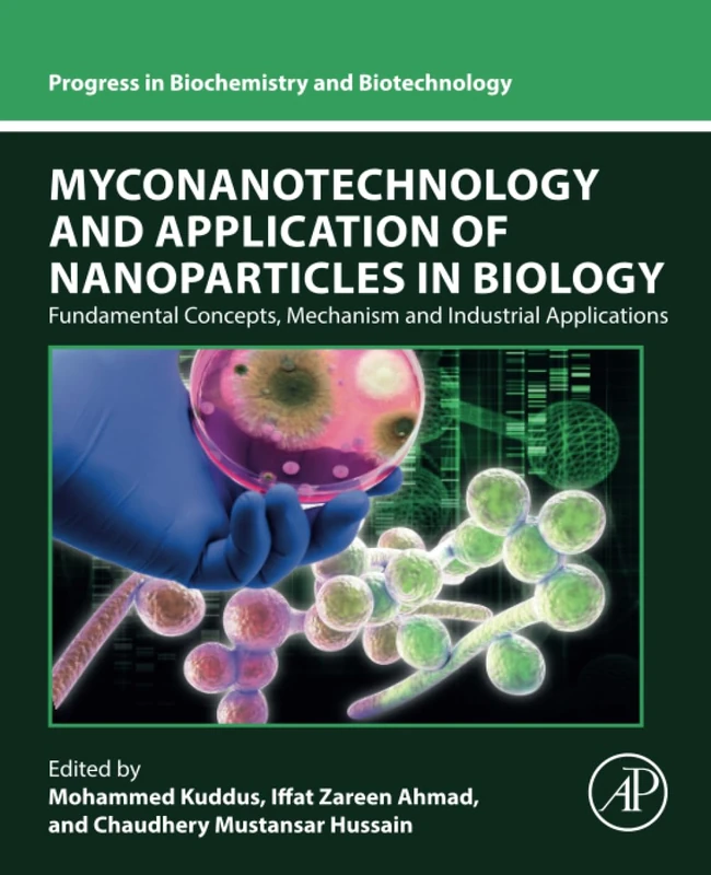 Academic Press Myconanotechnology and Nanoparticles in Biology