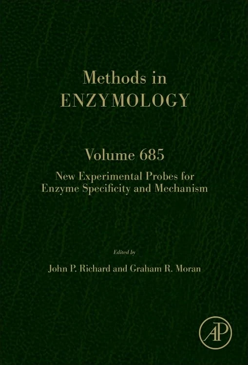 New Experimental Probes for Enzyme Specificity and Mechanism (Volume 685) (Methods in Enzymology, Volume 685)
