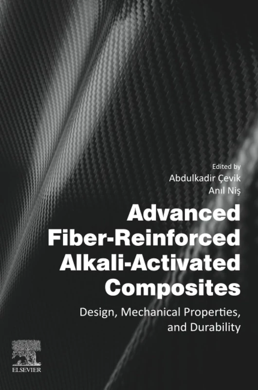 Advanced Fiber-Reinforced Alkali-Activated Composites: Design, Mechanical Properties, and Durability