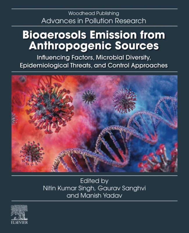 Bioaerosols Emission from Anthropogenic Sources: Influencing Factors, Microbial Diversity, Epidemiological Threats, and Control Approaches
