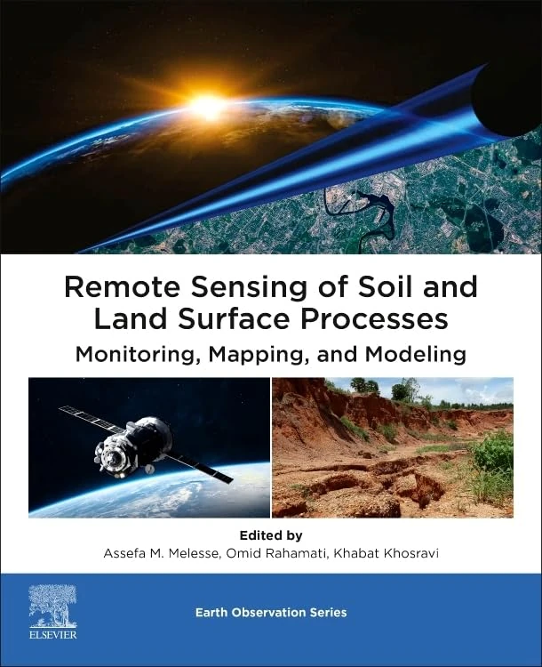 Elsevier Remote Sensing of Soil and Land Surface Processes Book