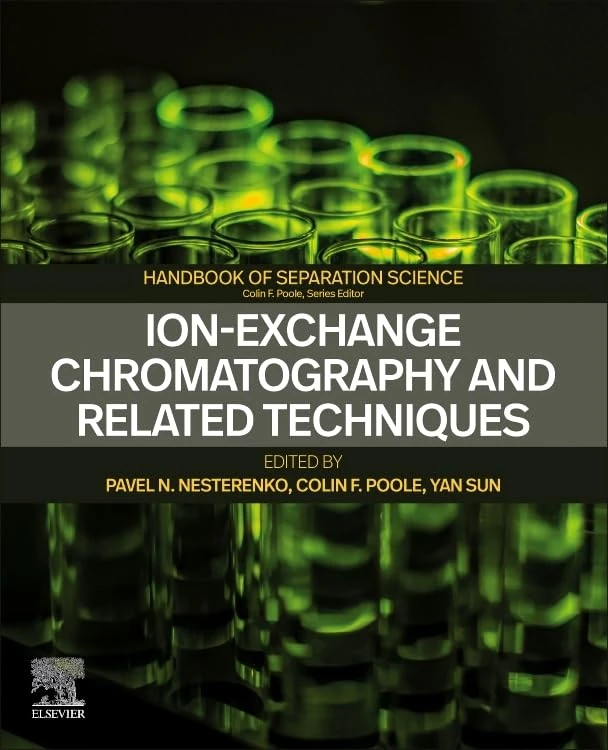 Ion-Exchange Chromatography and Related Techniques (Handbooks in Separation Science)