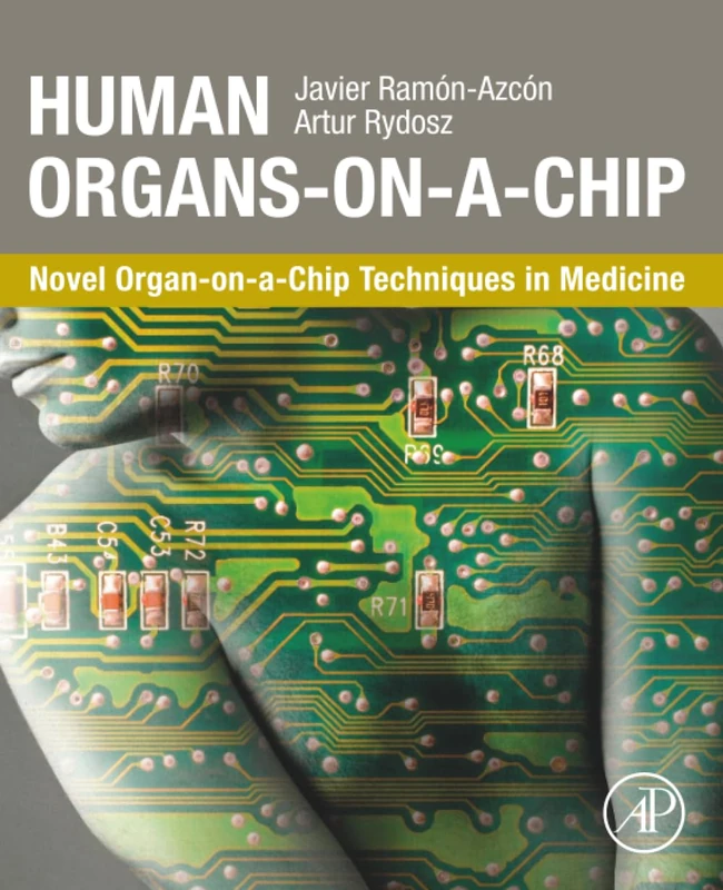 Academic Press - Human Organs-on-a-Chip Textbook